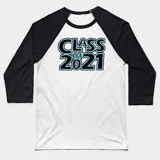 Grad Class of 2021 Baseball T-Shirt